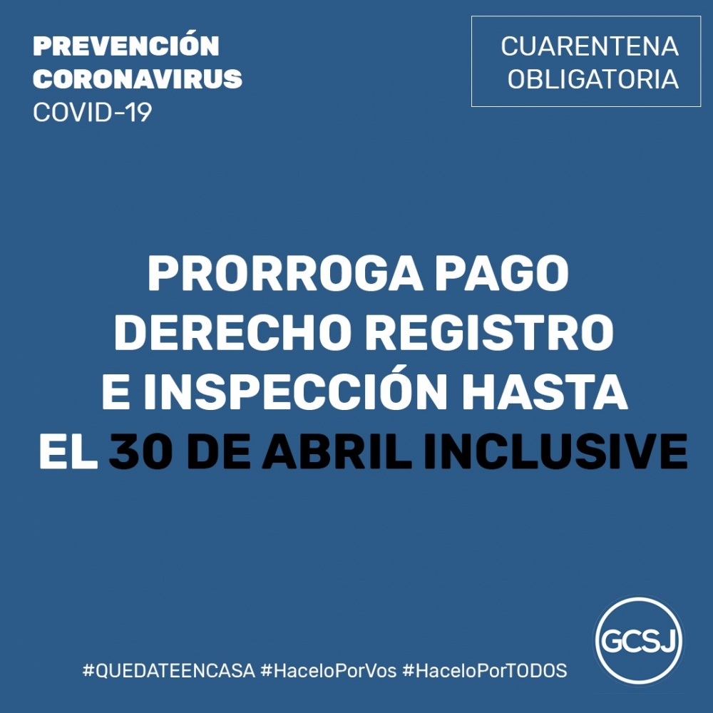 SE PRORROGA EL PAGO DEL DERECHO DE REGISTRO E INSPECCIÓN.