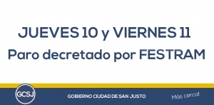 EL GOBIERNO DE LA CIUDAD DE SAN JUSTO, INFORMA: