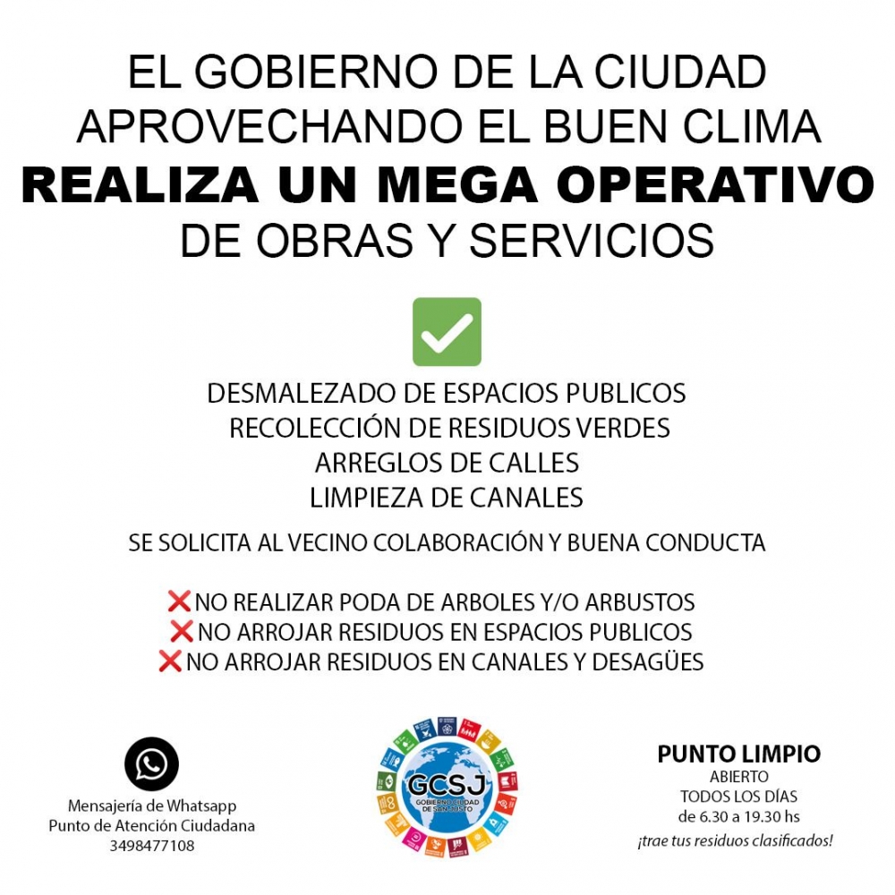 APROVECHANDO EL BUEN CLIMA, EL GOBIERNO DE LA CIUDAD REALIZA UN FUERTE OPERATIVO: OBRAS, SERVICIOS RECOLECCIÓN DE RAMAS, DESMALEZADOS Y LIMPIEZA DE CANALES