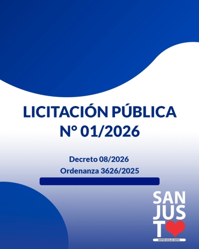 MUNICIPALIDAD DE LA CIUDAD DE SAN JUSTO, LICITACIÓN PÚBLICA N° 01/2026.