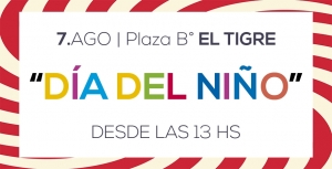  EN AGOSTO, TODA LA CIUDAD FESTEJA EL DIA DEL NIÑO.