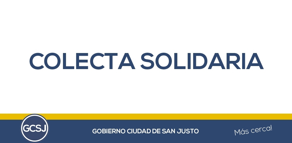 COLECTA SOLIDARIA PARA LOCALIDADES DE LA REGION CASTIGADAS POR LAS GRANDES LLUVIAS.
