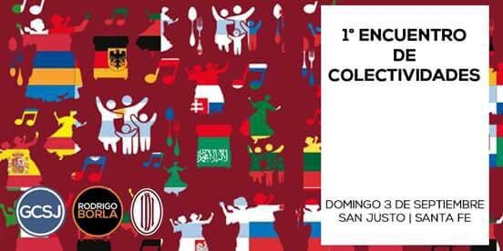 PRIMER ENCUENTRO DE COLECTIVIDADES  SAN JUSTO 2017