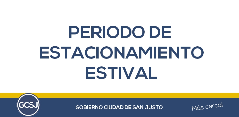 PERIODO DE ESTACIONAMIENTO ESTIVAL.