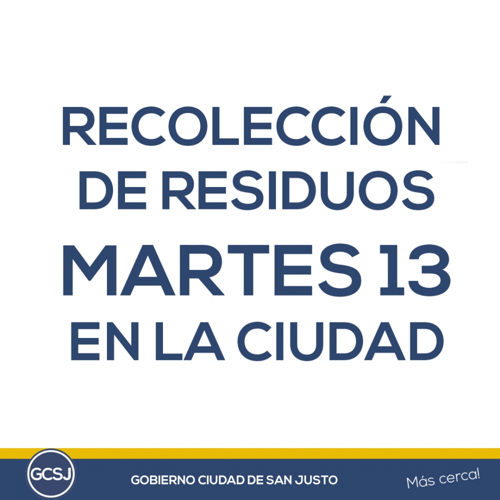 RECOLECCIÓN DE RESIDUOS EN EL DIA DE HOY MARTES 13